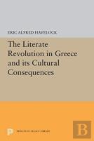 The Literate Revolution In Greece And Its Cultural Consequences