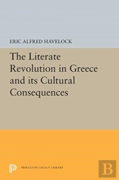 The Literate Revolution In Greece And Its Cultural Consequences