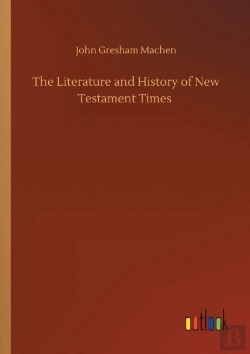 Bertrand.pt - The Literature And History Of New Testam