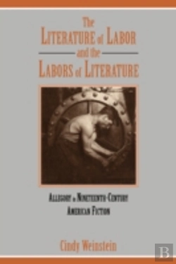 Bertrand.pt - The Literature Of Labor And The Labors Of Literature
