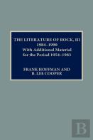 The Literature Of Rock Iii: 1984-1990