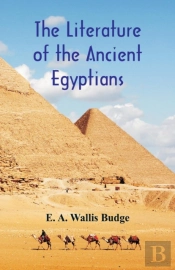 The Literature Of The Ancient Egyptians