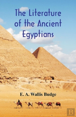 Bertrand.pt - The Literature Of The Ancient Egyptians