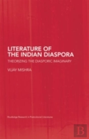 The Literature Of The Indian Diaspora