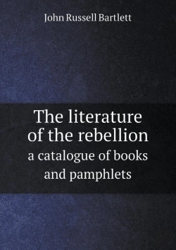 Bertrand.pt - The Literature Of The Rebellion A Catalogue Of Books And Pamphlets