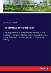The Literature Of The Rebellion