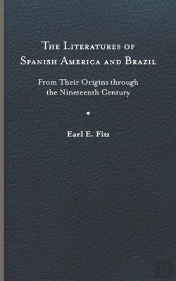 Bertrand.pt - The Literatures Of Spanish America And Brazil