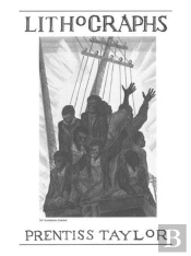 The Lithographs Of Prentiss Taylor