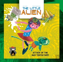 Bertrand.pt - The Little Alien: Attack Of The Bad Tooth Fairy