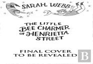 The Little Bee Charmer Of Henrietta Street