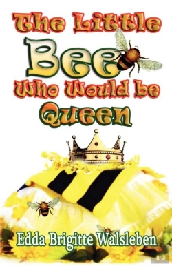 Bertrand.pt - The Little Bee Who Would Be Queen