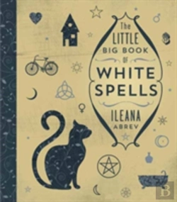 Bertrand.pt - The Little Big Book Of White Spells