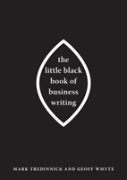 The Little Black Book Of Business Writing