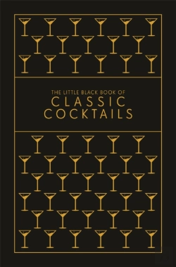 Bertrand.pt - The Little Black Book Of Classic Cocktails