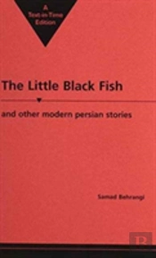 The Little Black Fish And Other Modern Persian Stories