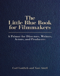The Little Blue Book For Filmmakers