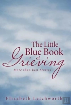 Bertrand.pt - The Little Blue Book Of Grieving: More T