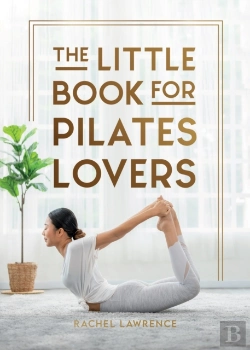 Bertrand.pt - The Little Book For Pilates Lovers