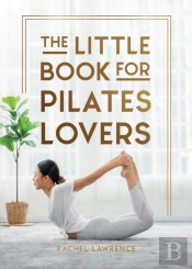 The Little Book For Pilates Lovers