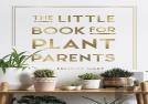 The Little Book For Plant Parents