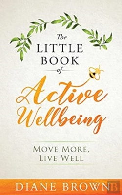 Bertrand.pt - The Little Book Of Active Wellbeing