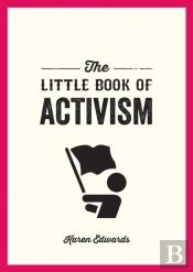 The Little Book Of Activism