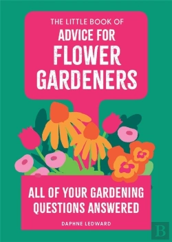 Bertrand.pt - The Little Book Of Advice For Flower Gardeners