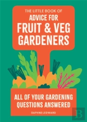 The Little Book Of Advice For Fruit & Veg Gardeners