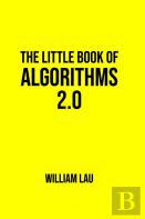 The Little Book Of Algorithms 2.0