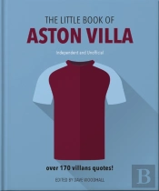 The Little Book Of Aston Villa