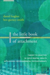 The Little Book Of Attachment