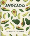 The Little Book Of Avocado
