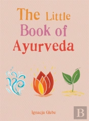 The Little Book Of Ayurveda