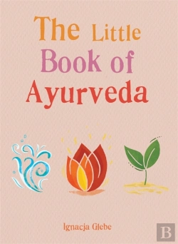 Bertrand.pt - The Little Book Of Ayurveda