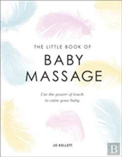 Bertrand.pt - The Little Book Of Baby Massage