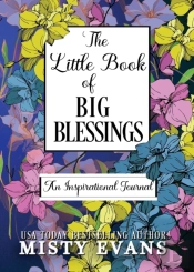 The Little Book Of Big Blessings, An Inspirational Journal
