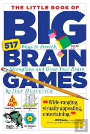 The Little Book Of Big Brain Games