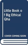 The Little Book Of Big Ethical Questions