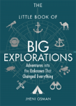 The Little Book Of Big Explorations