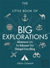 The Little Book Of Big Explorations
