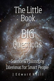 The Little Book Of Big Questions