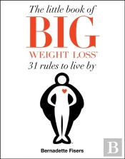 The Little Book Of Big Weight Loss