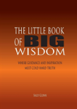 The Little Book Of Big Wisdom