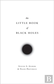 The Little Book Of Black Holes