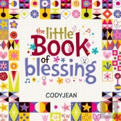 The Little Book Of Blessing