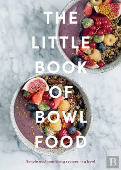Bertrand.pt - The Little Book Of Bowl Food