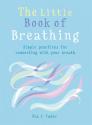 The Little Book Of Breathing