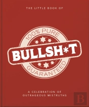 The Little Book Of Bullshit