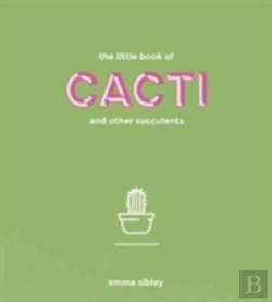 Bertrand.pt - The Little Book Of Cacti And Other Succulents