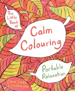 Bertrand.pt - The Little Book Of Calm Colouring